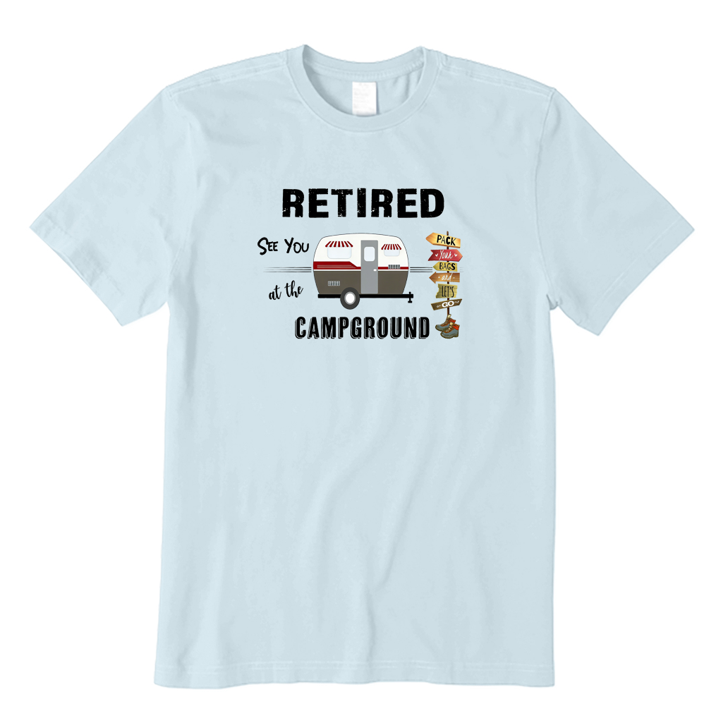 Retired See You At The Campground T-shirt
