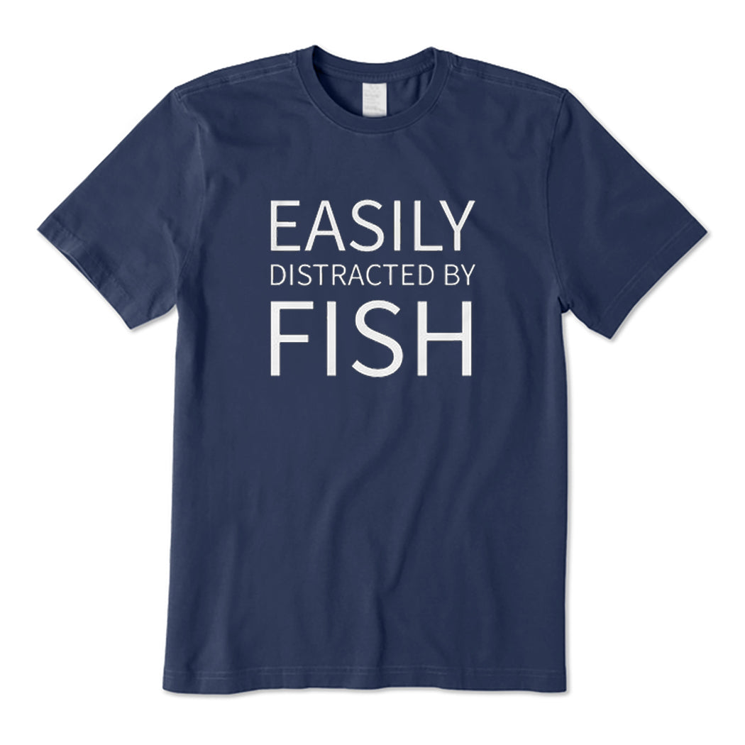 Easily Distracted By Fish T-Shirt