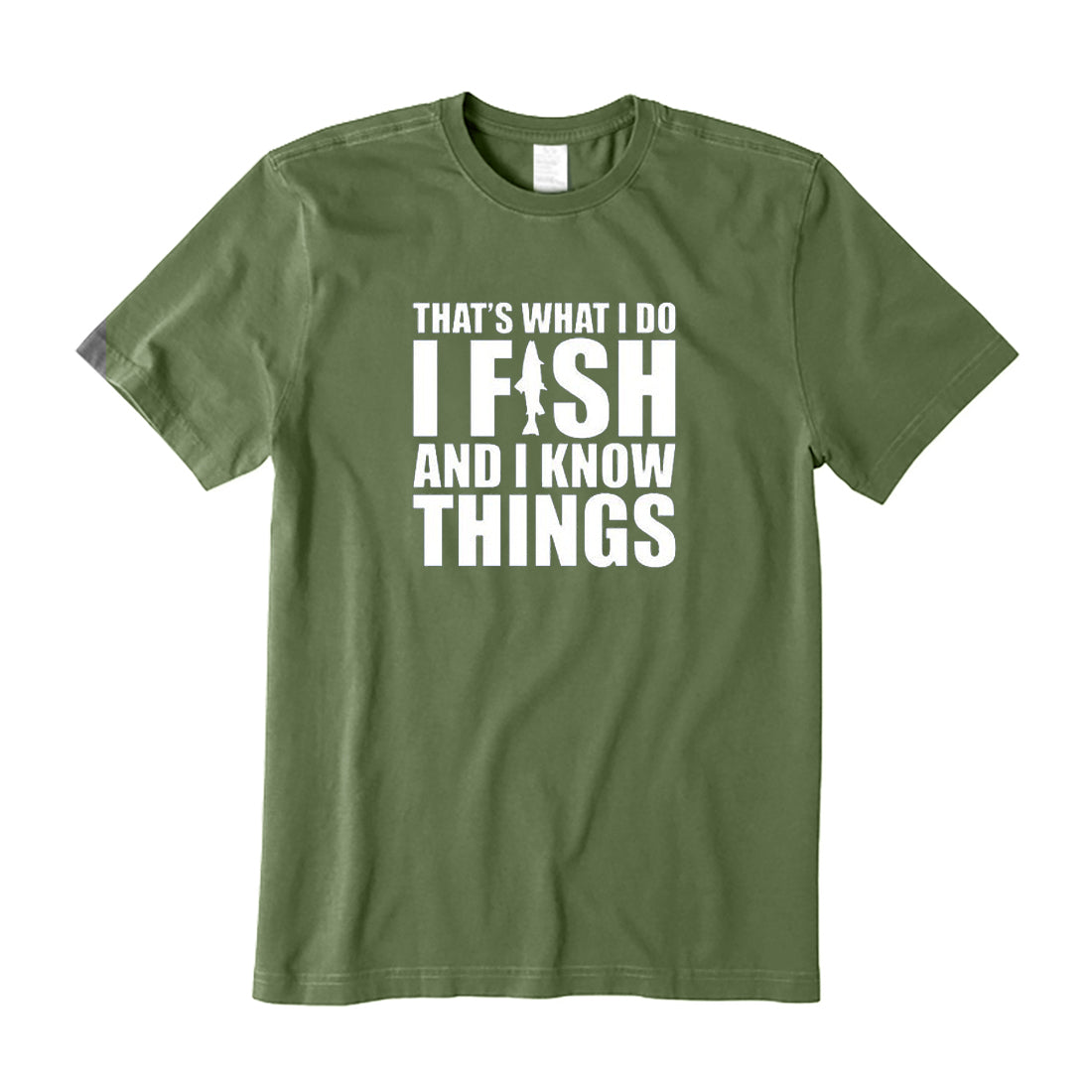 I Fish and I know Things T-Shirt