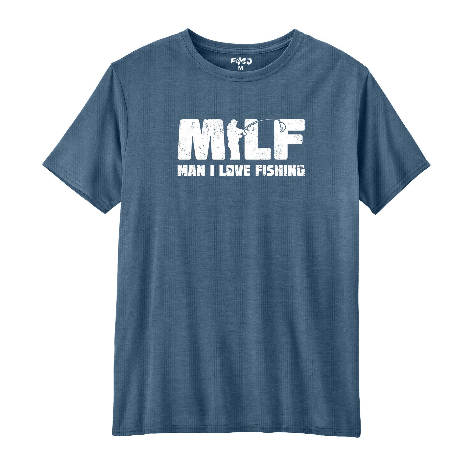 Man I Love Fishing Performance T-SHIRT
