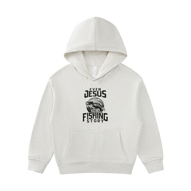 Even Jesus Had A Fishing Story Kid's Hoodie