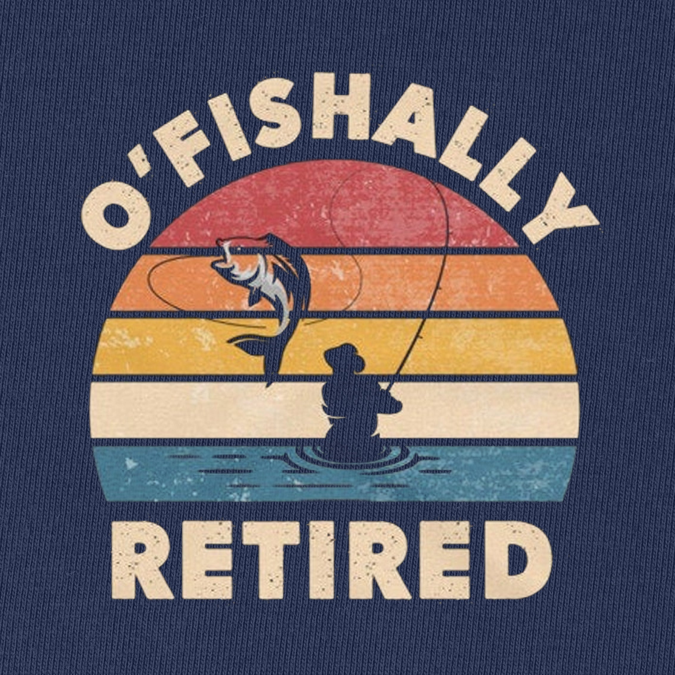 O'fishally Retired T-Shirt