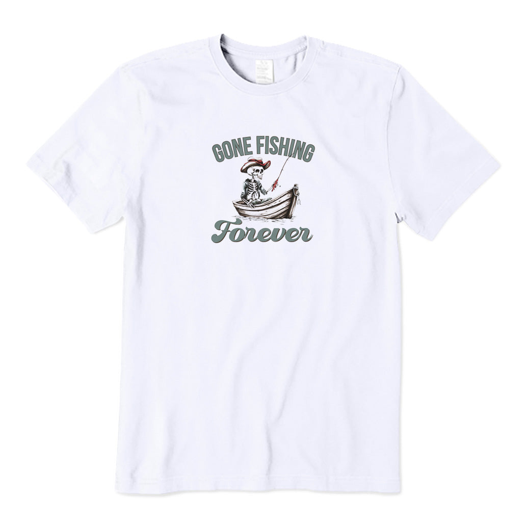Gone Fishing Forever T-Shirt