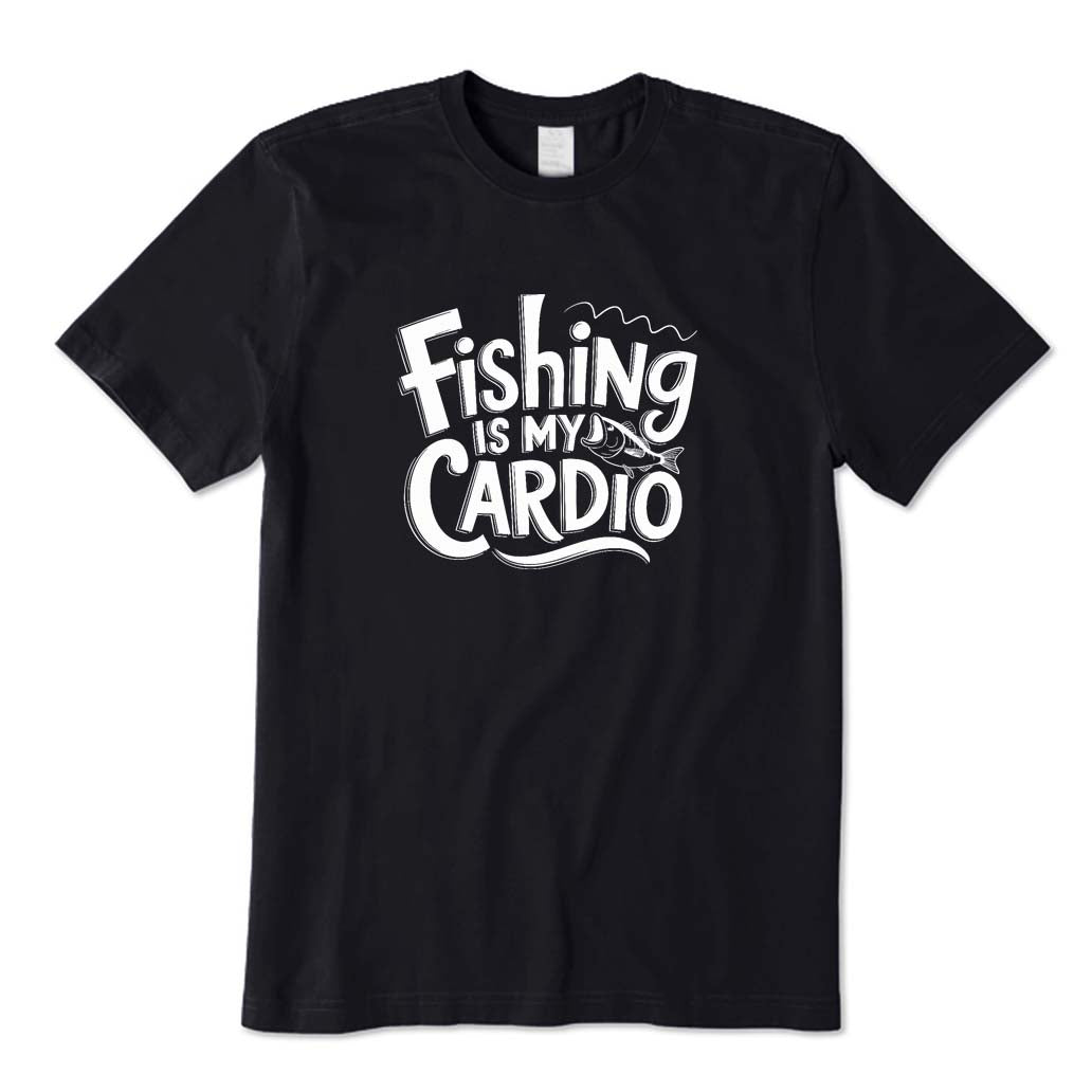 Fishing Is My Cardio T-Shirt