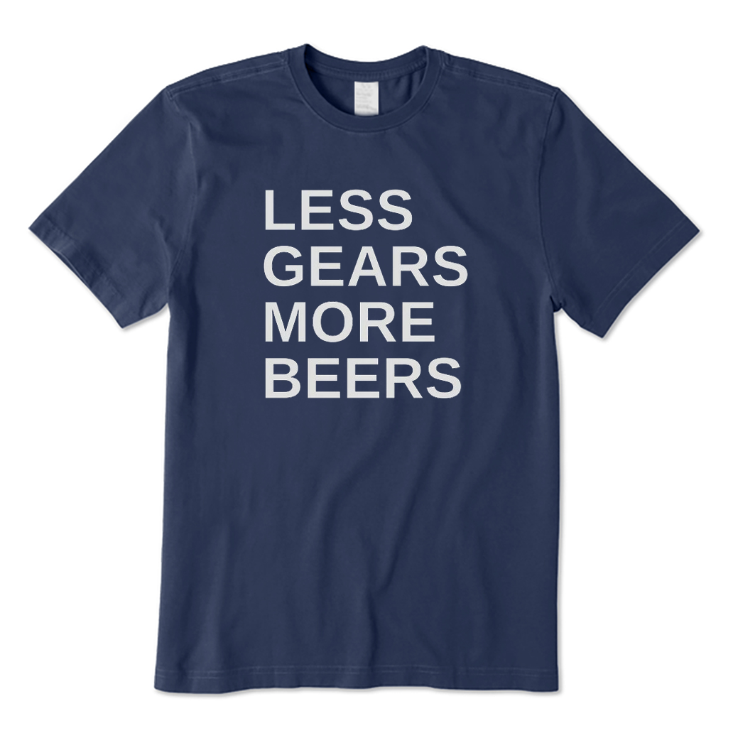 Less Gears More Beers Cycling T-Shirt