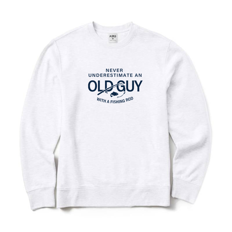 Never Underestimate An Old Guy with A Fishing Rod Crewneck Sweatshirt