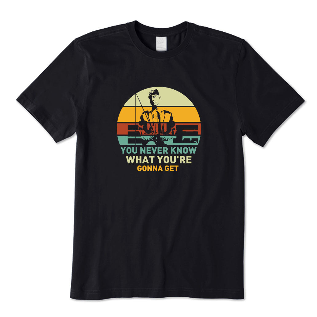 You Never Know What's Gonna Get T-Shirt