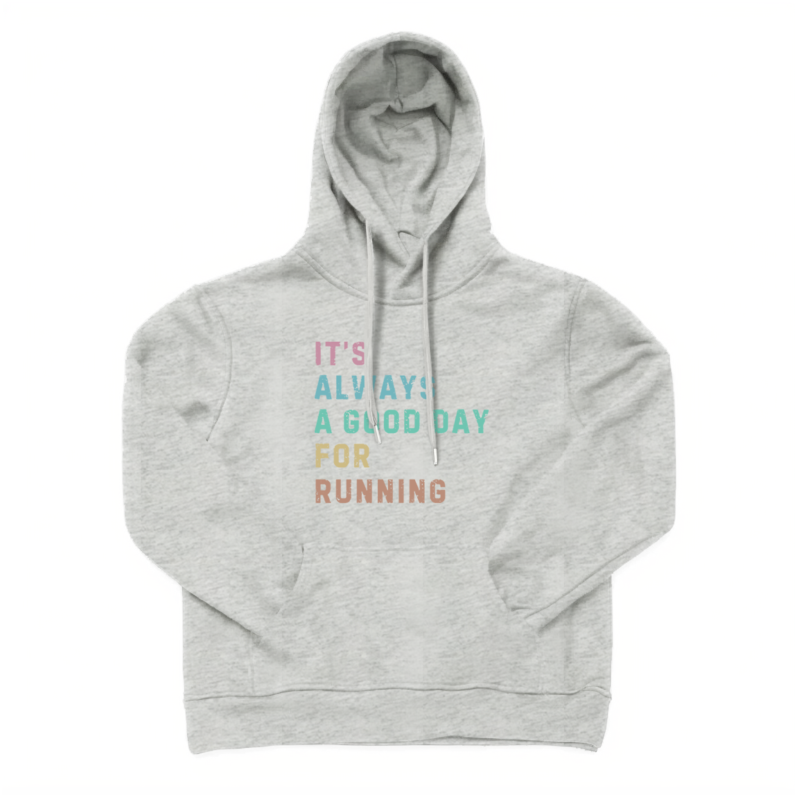 Its A Good Day for Running Hoodie