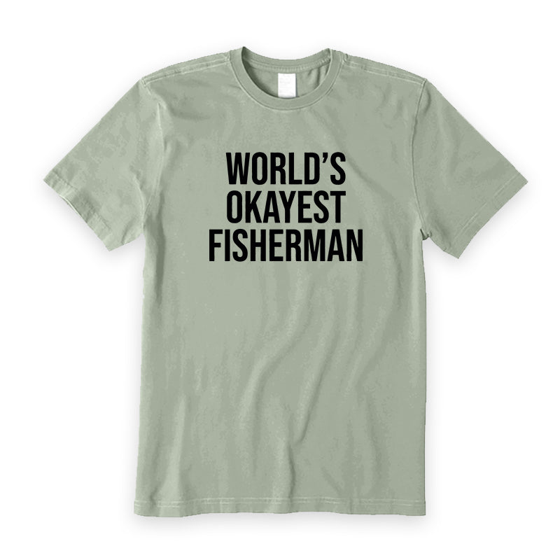 World's Okayest Fisherman T-Shirt