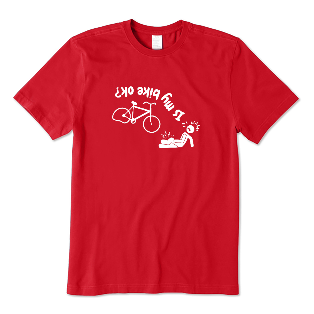 Is My Bike Ok Ride On T-shirt