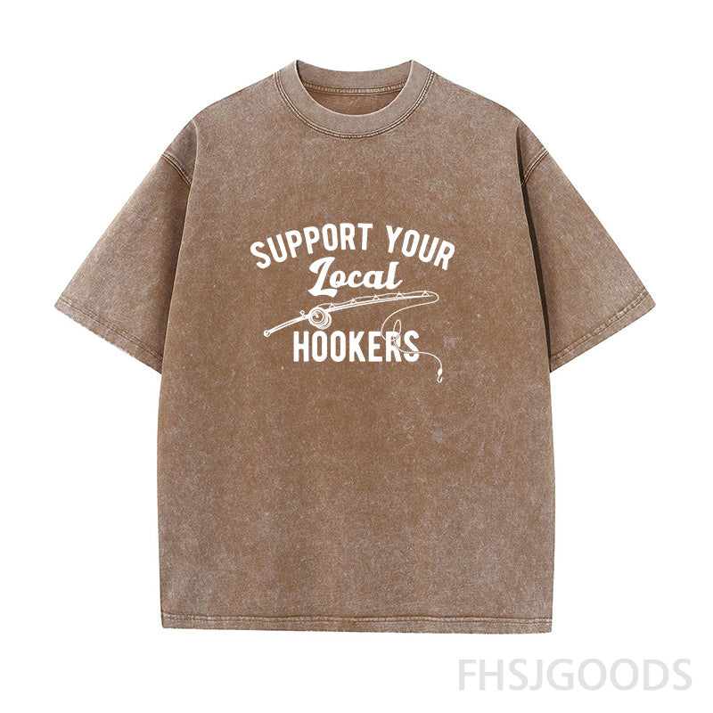Support Your Local Hookers Unisex Distressed T-Shirt