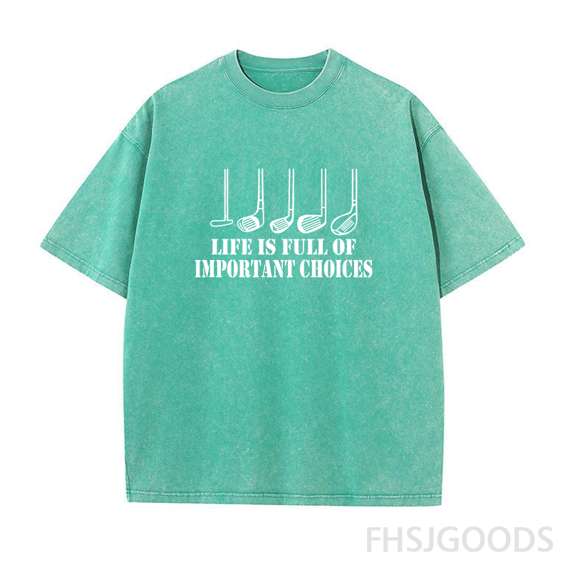 Life Is Full of Important Choices Golf Unisex Distressed T-Shirt
