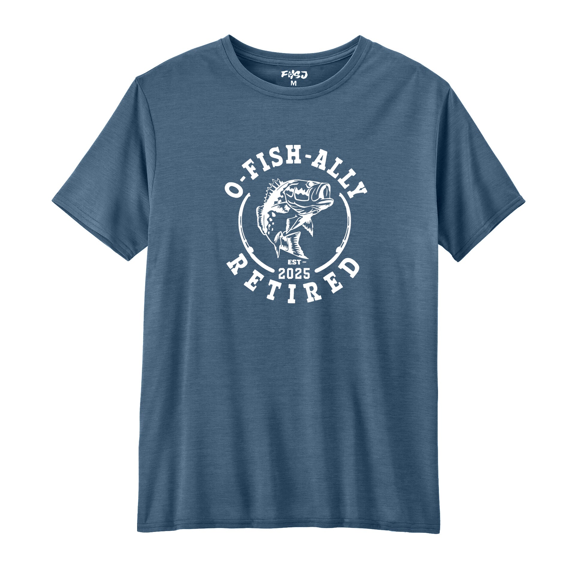 O-Fish-Ally Retired Since 2025 Performance T-SHIRT