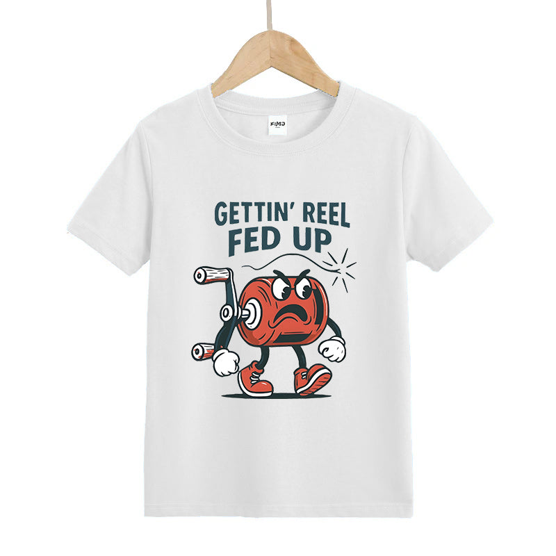 Gettin’ Reel Fed Up Kids T-Shirt