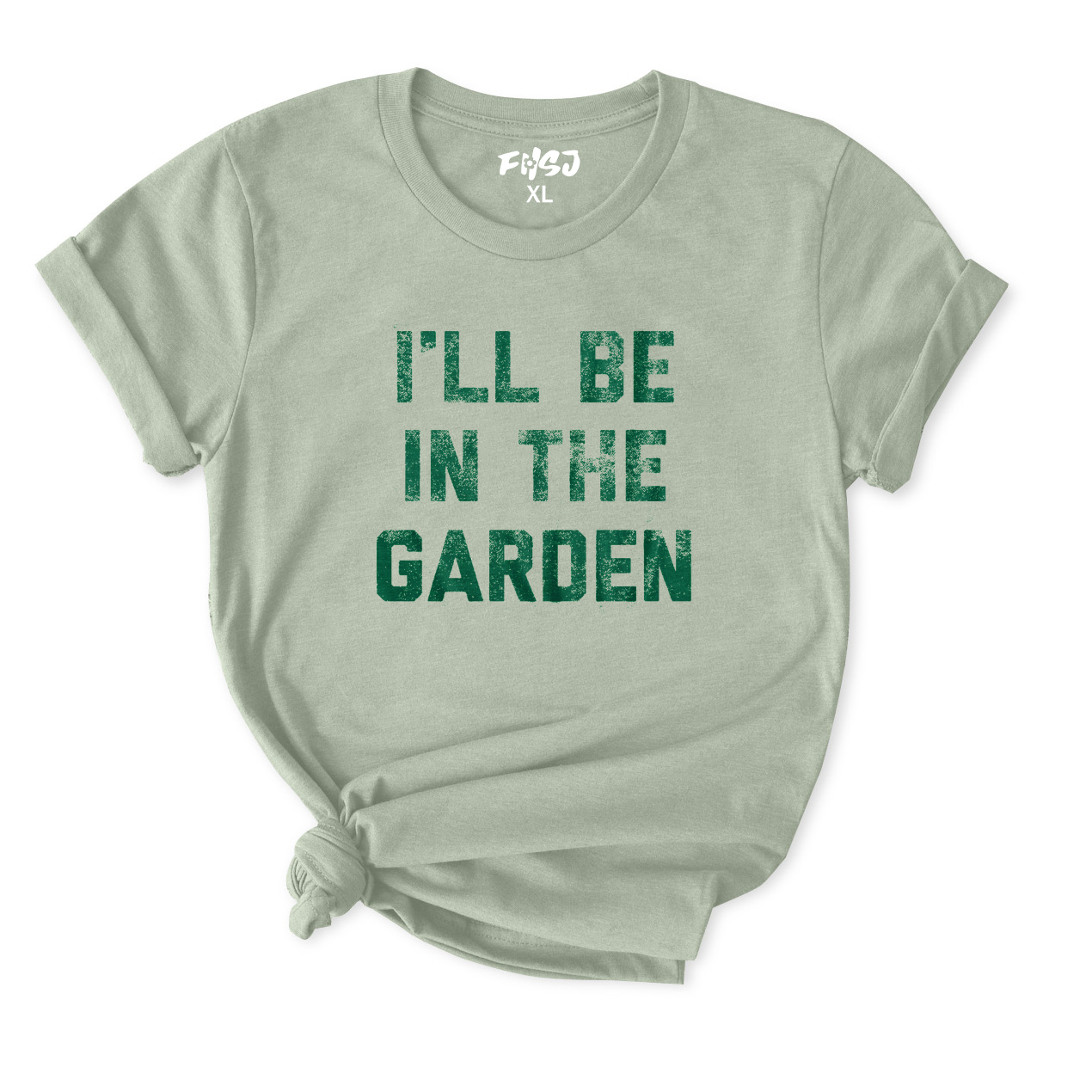 I'll Be in The Garden T-Shirt for Women