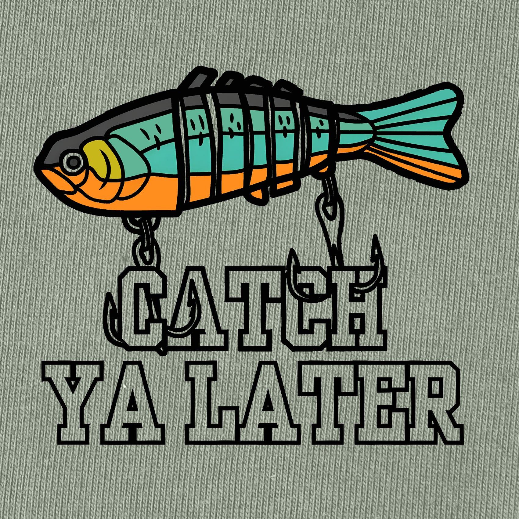 Catch You Later T-Shirt