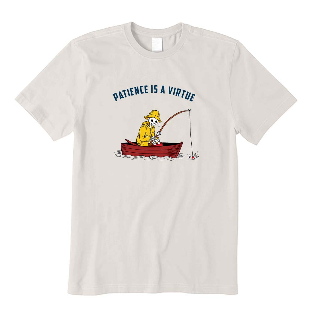 Patience Is A Virtue T-Shirt