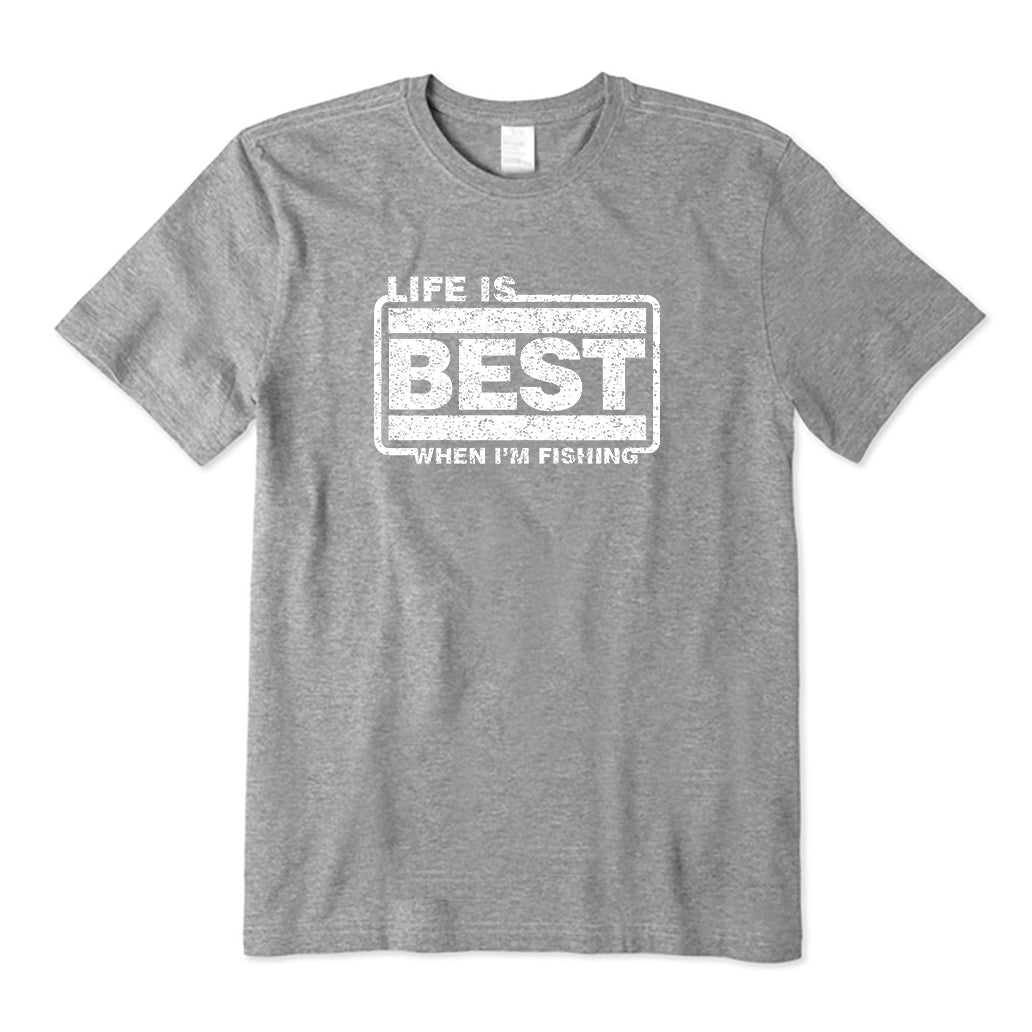 Life is best when i‘m fishing T-Shirt