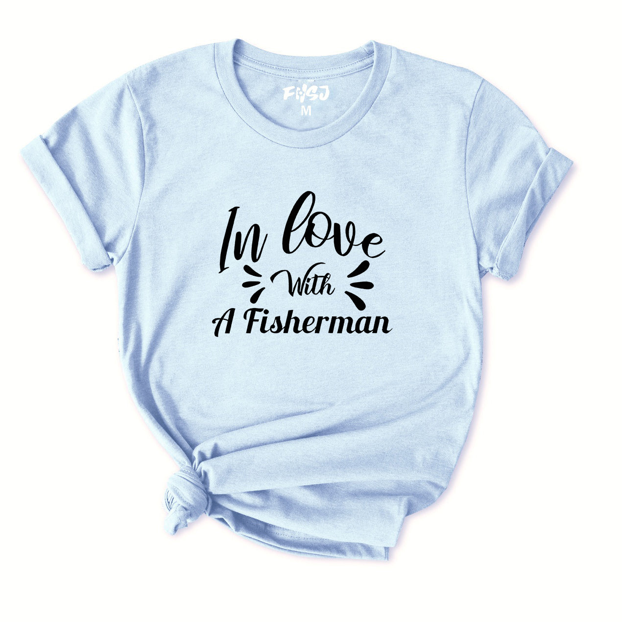 In Love With A Fisherman T-Shirt for Women