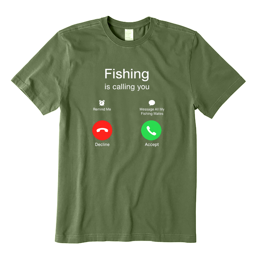 Funny Fishing Is Calling You T-shirt
