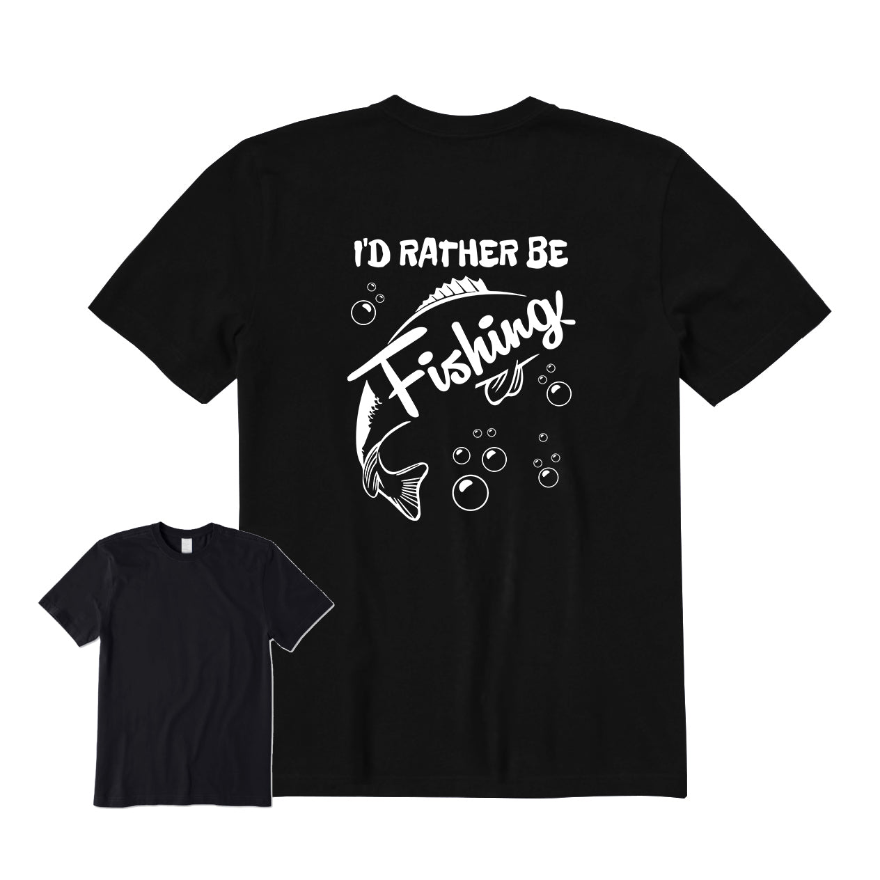 I'd Rather Be Fishing Back Graphic T-Shirt