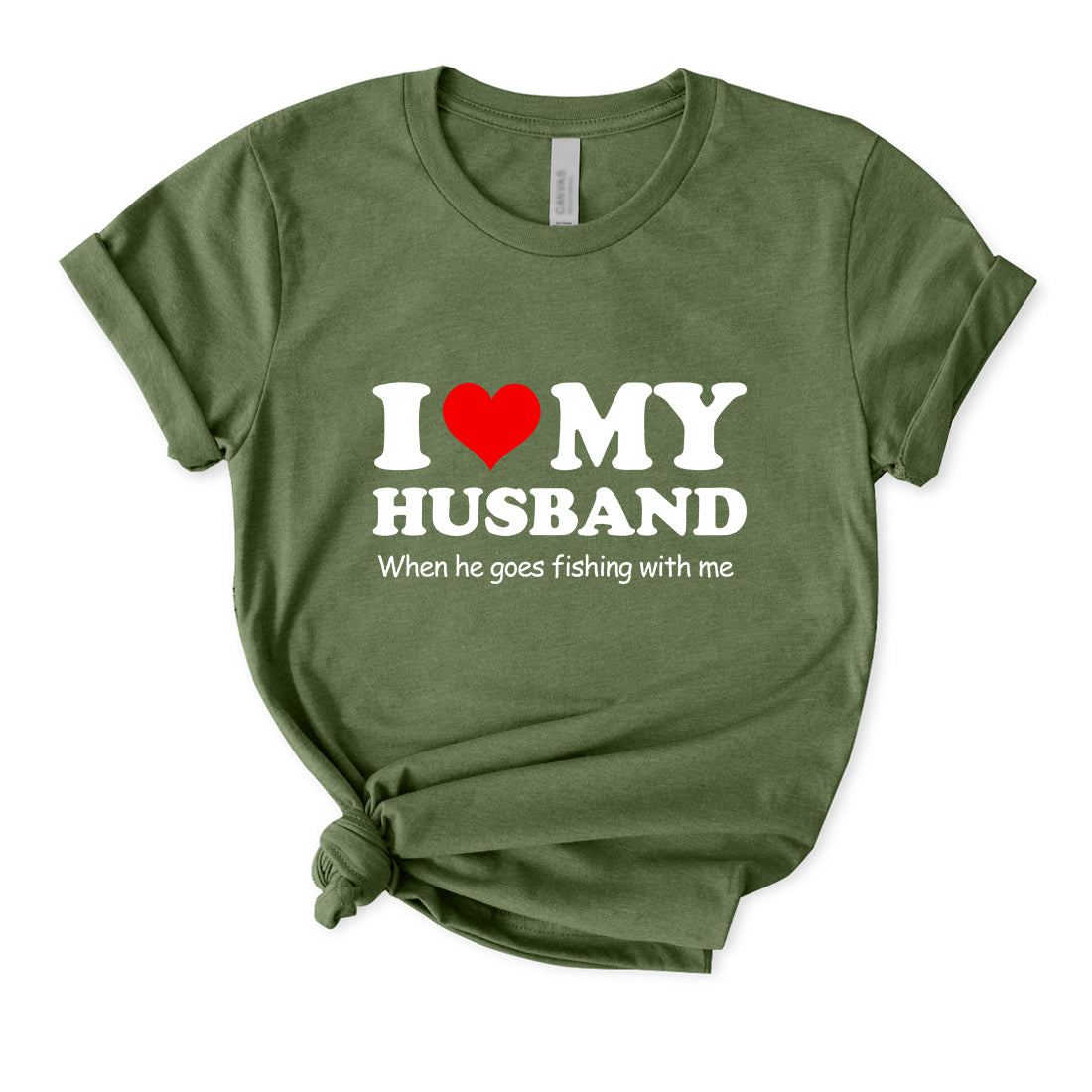 I Love My Husband Funny Fishing T-Shirt for Women