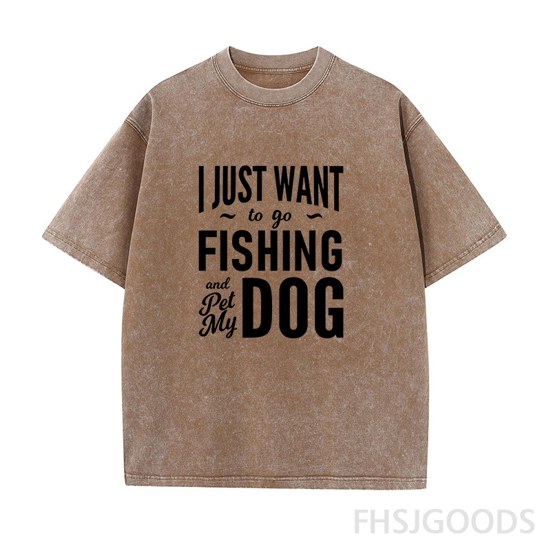 I Just Want to Go Fishing and Pet My Dog Unisex Distressed T-Shirt