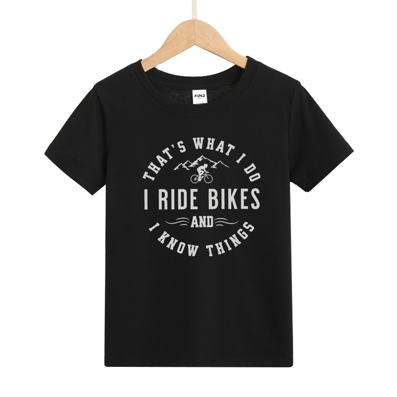 That's What I Do I Ride Bikes and Know Things Kids T-Shirt