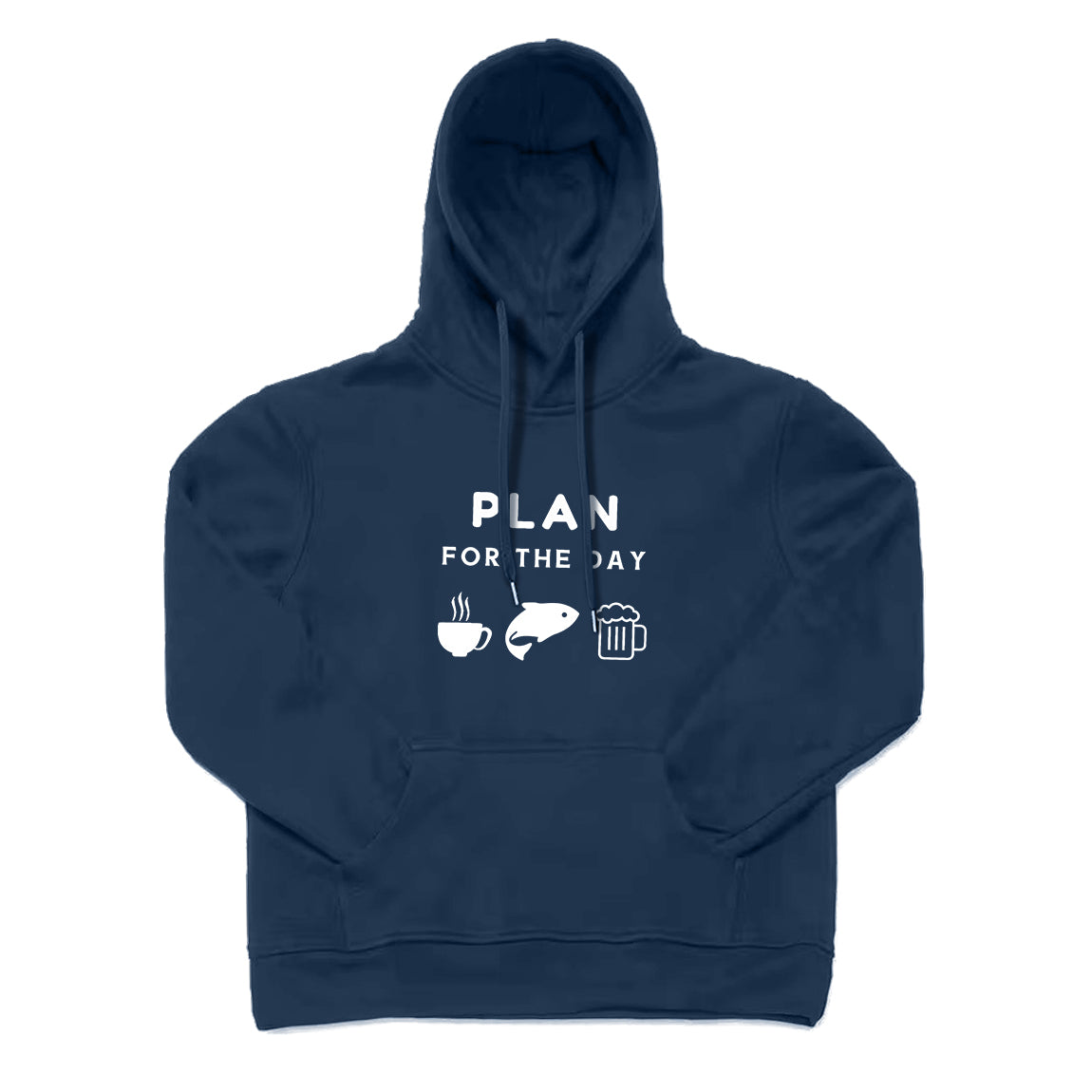 PLAN FOR THE DAY Hoodie