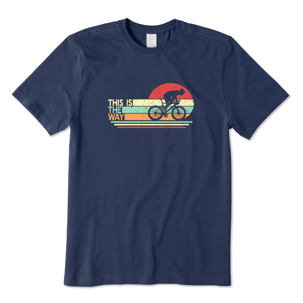 Cycling Is The Way T-shirt