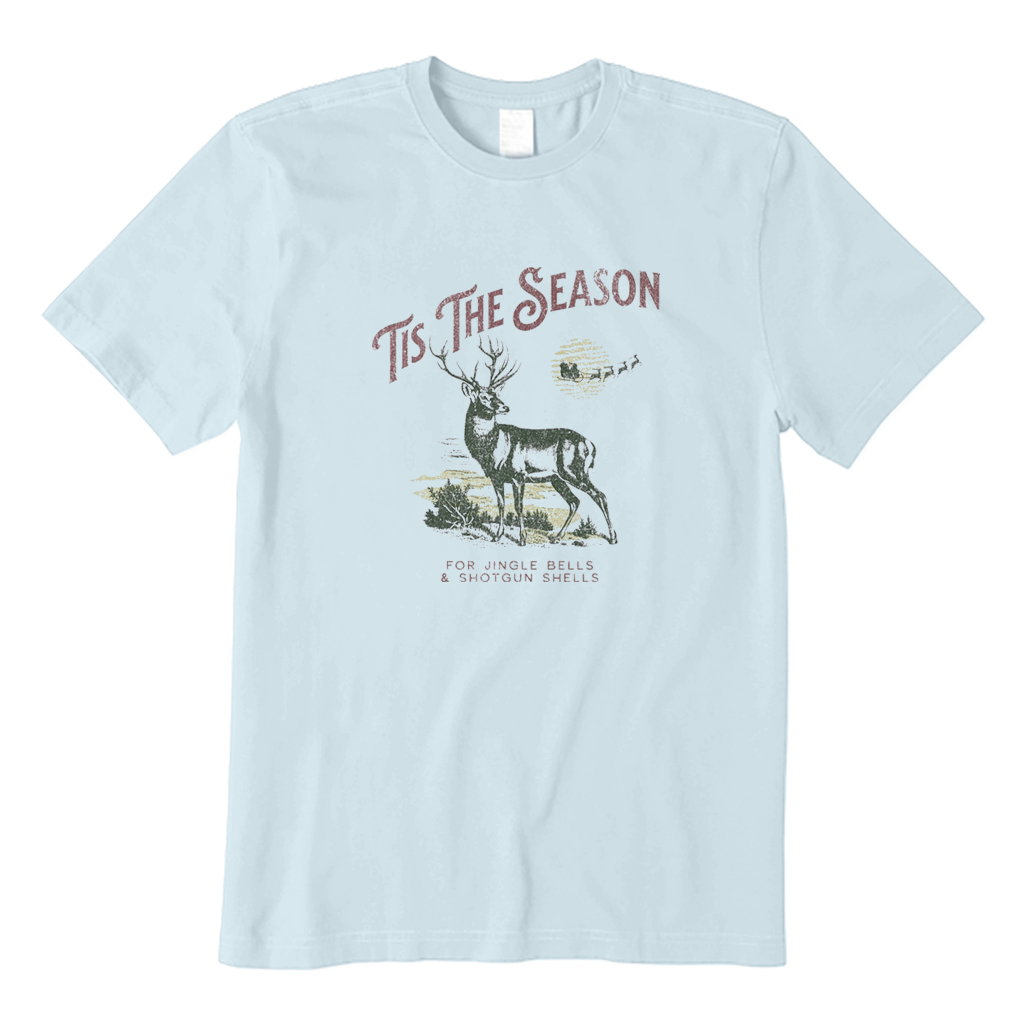 Deer Tis The Season for Jingle Bells and Shotgun Shells T-Shirt