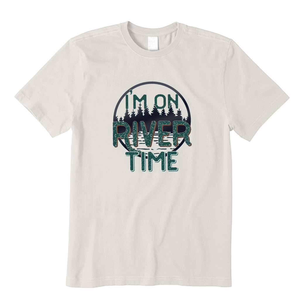 I'm on River Time T-Shirt