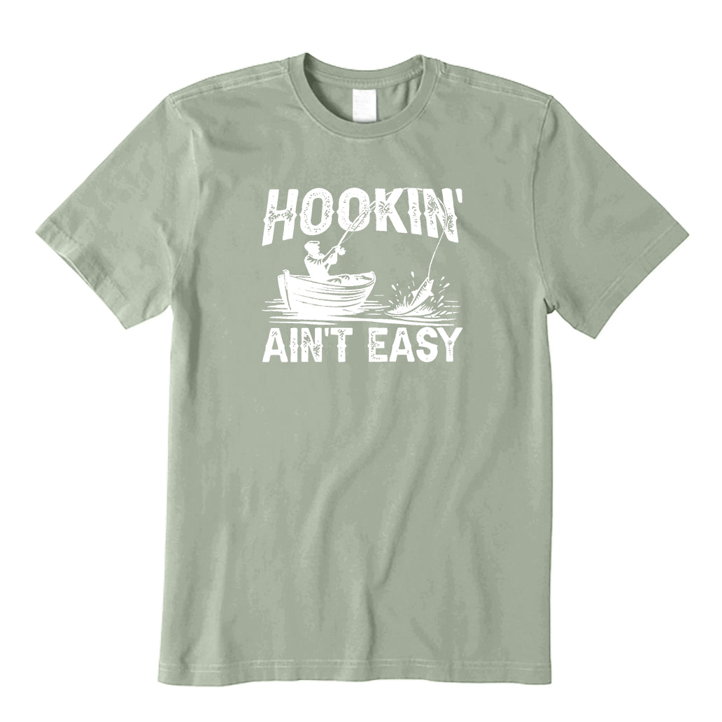 Hooking Ain‘t easy T-Shirt