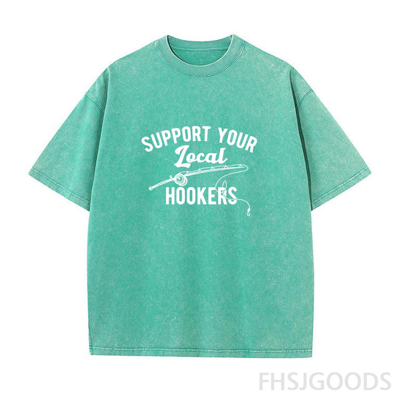 Support Your Local Hookers Unisex Distressed T-Shirt
