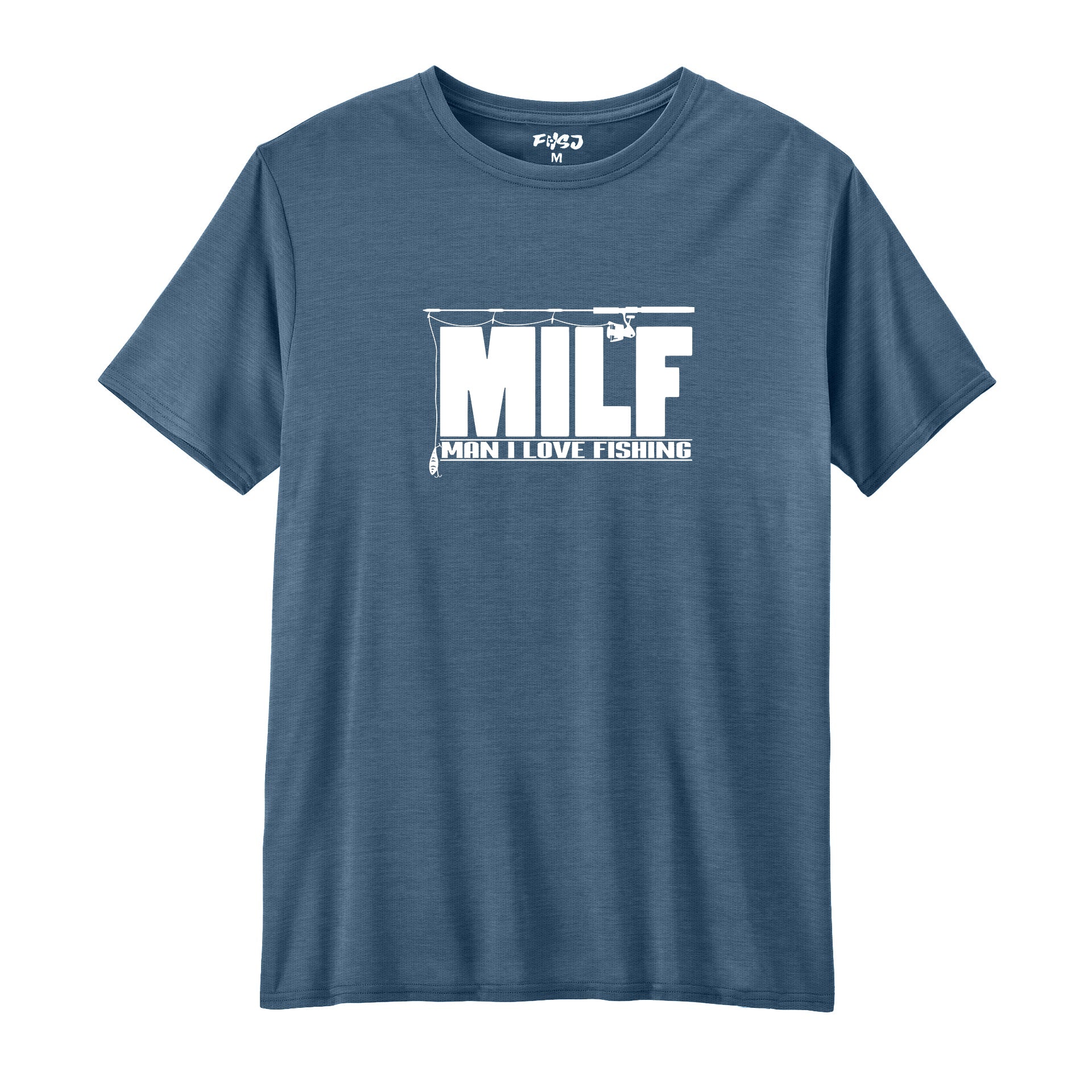 MILF Man I Love Fishing Performance T-SHIRT
