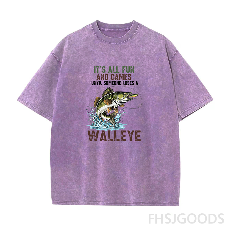 It's All Fun And Games Until Someone Loses A Walleye Fishing Unisex Distressed T-Shirt