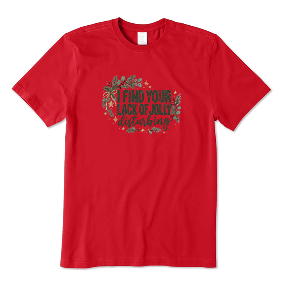 I Find Your Lack Of Jolly Disturbing Funny Christmas Wreath T-Shirt