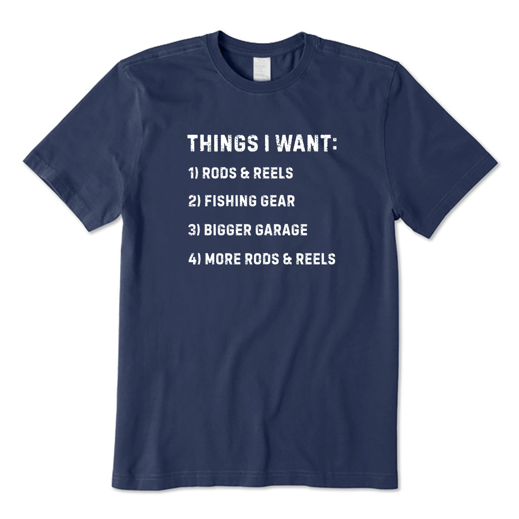 Things I Want T-Shirt