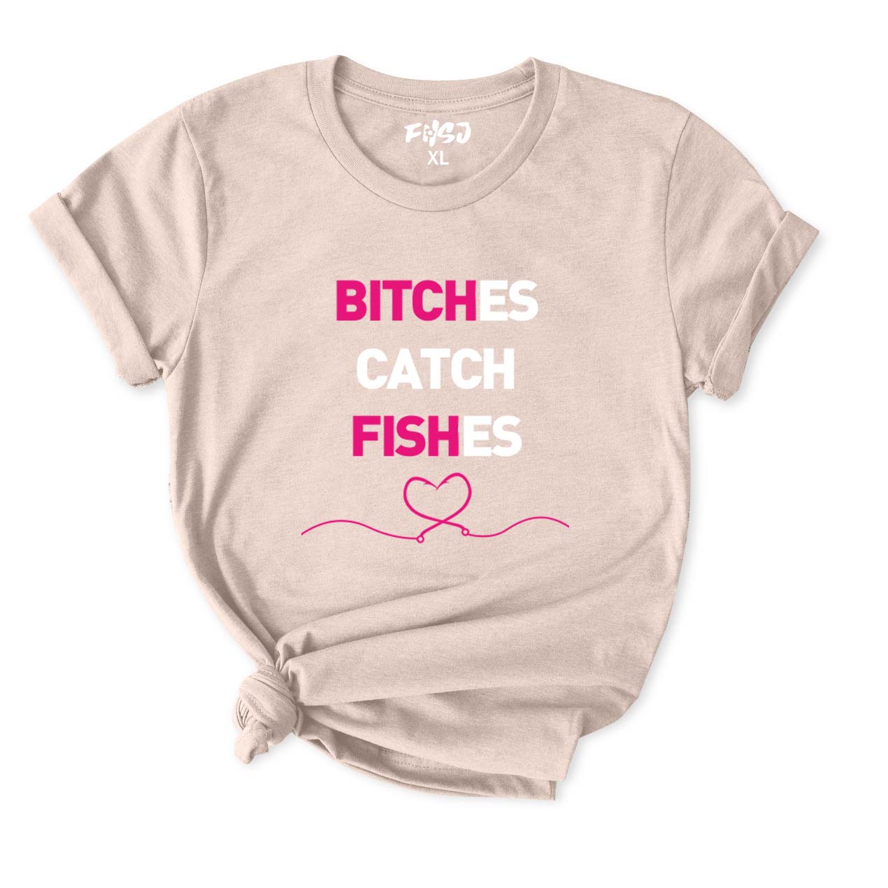 Bitches Catch Fishes T-Shirt for Women
