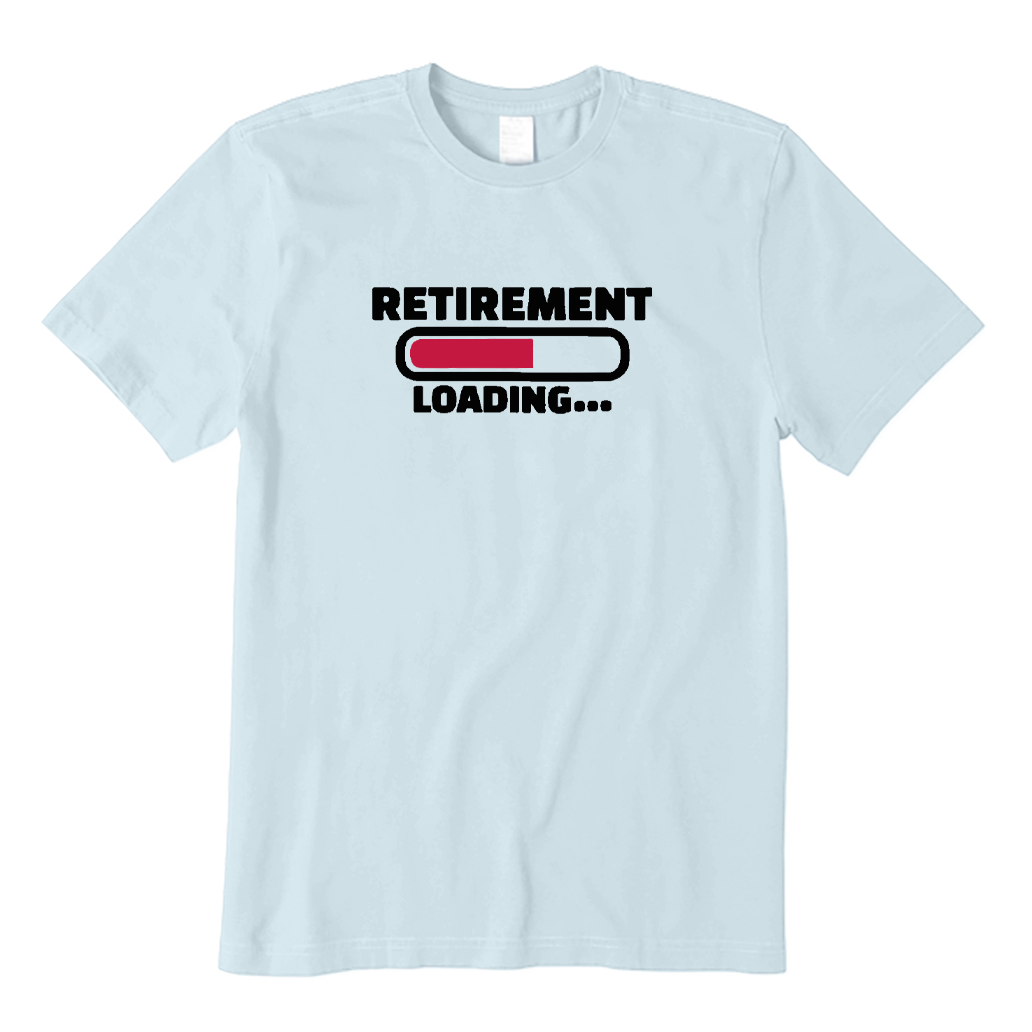 Retirement Loading T-shirt