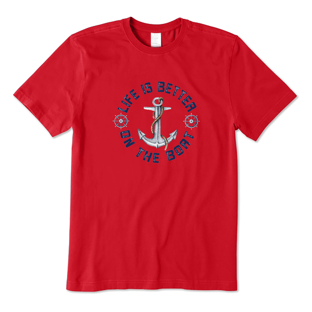 Life is Better on the Boat T-Shirt