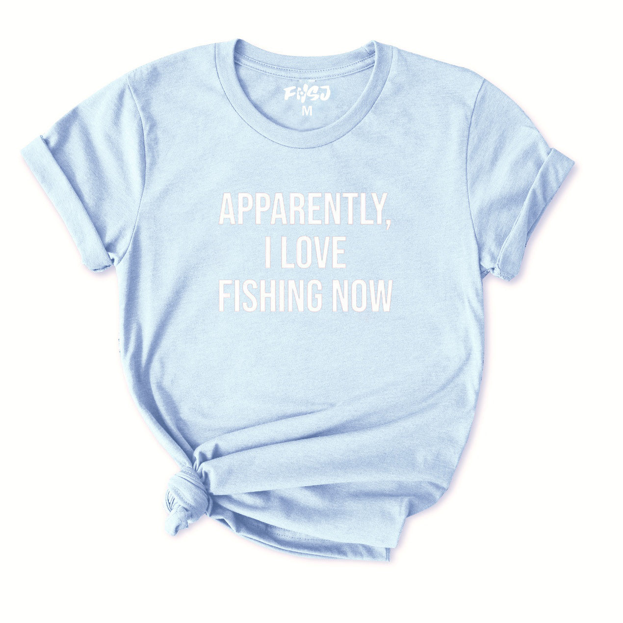 Apparently i love Fishing now T-Shirt for Women