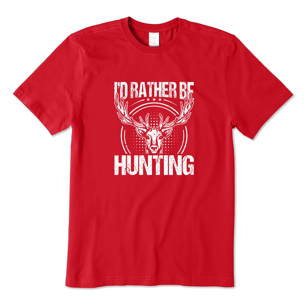 I'd Rather Be Hunting T-Shirt