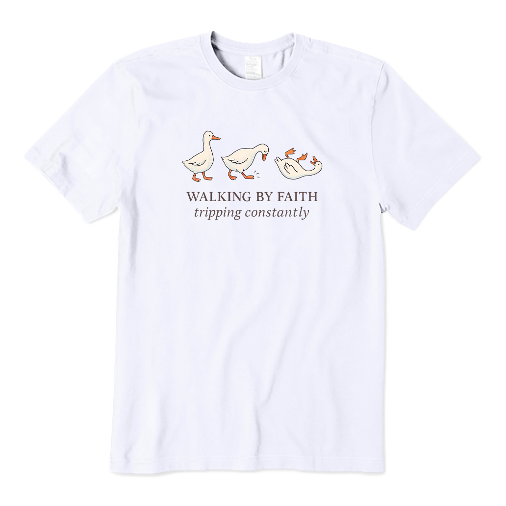 Walking By Faith Tripping Constantly T-shirt