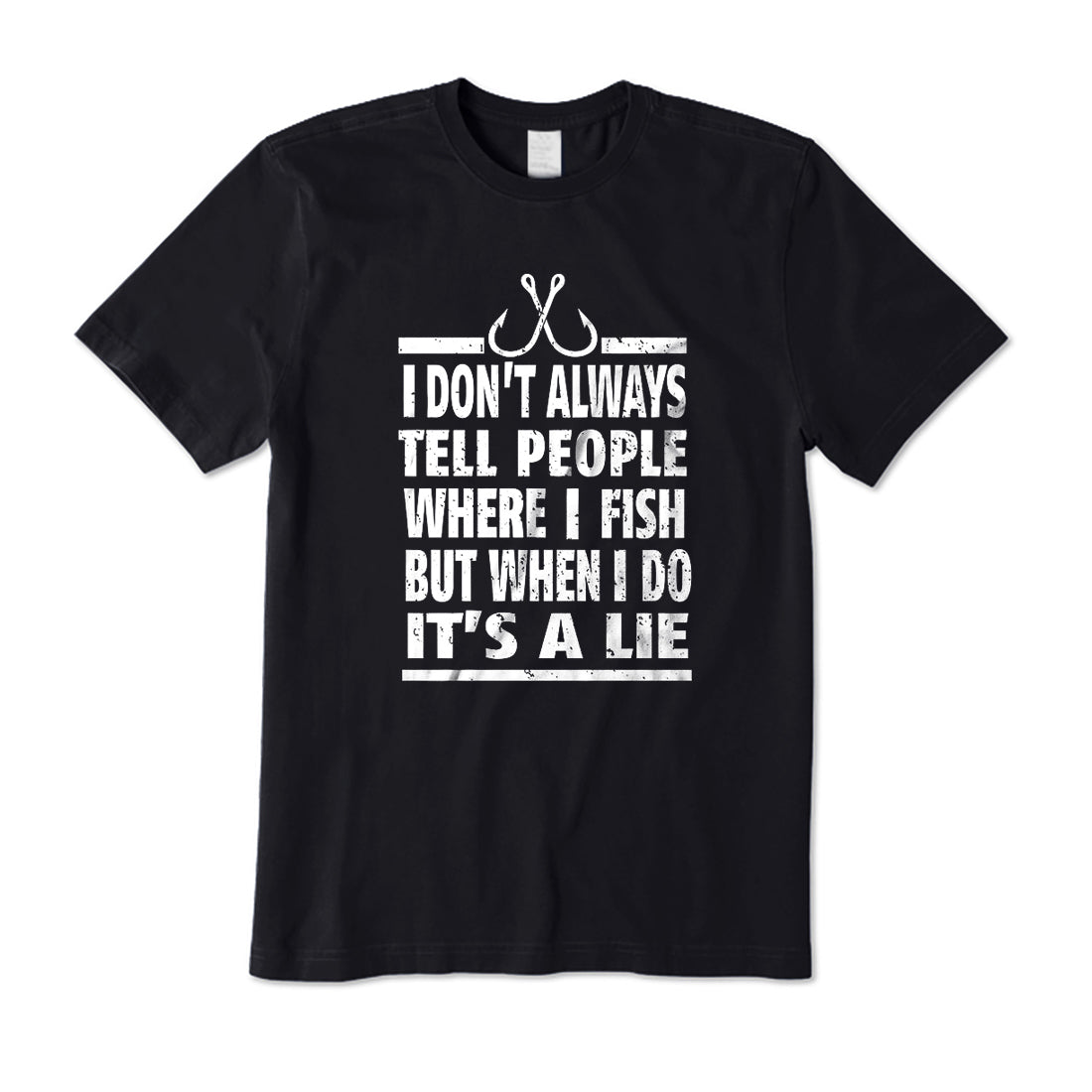 NOT TELL PEOPLE WHERE I FISH T-Shirt