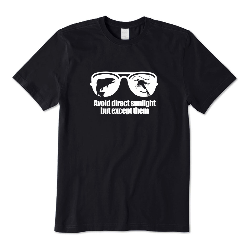 Avoid Direct Sunlight But Except Them T-Shirt