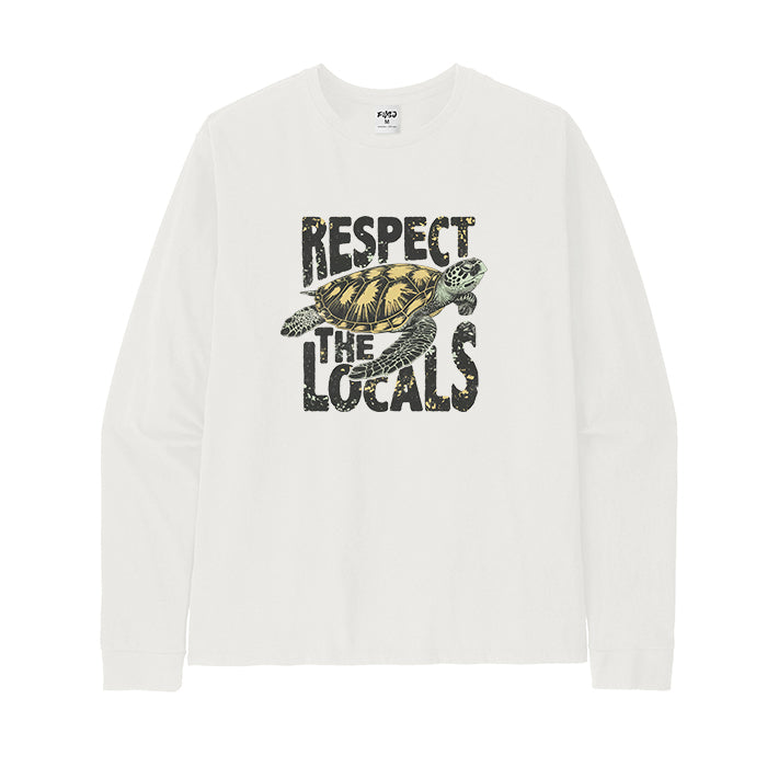 Respect The Locals Long Sleeve T-Shirt