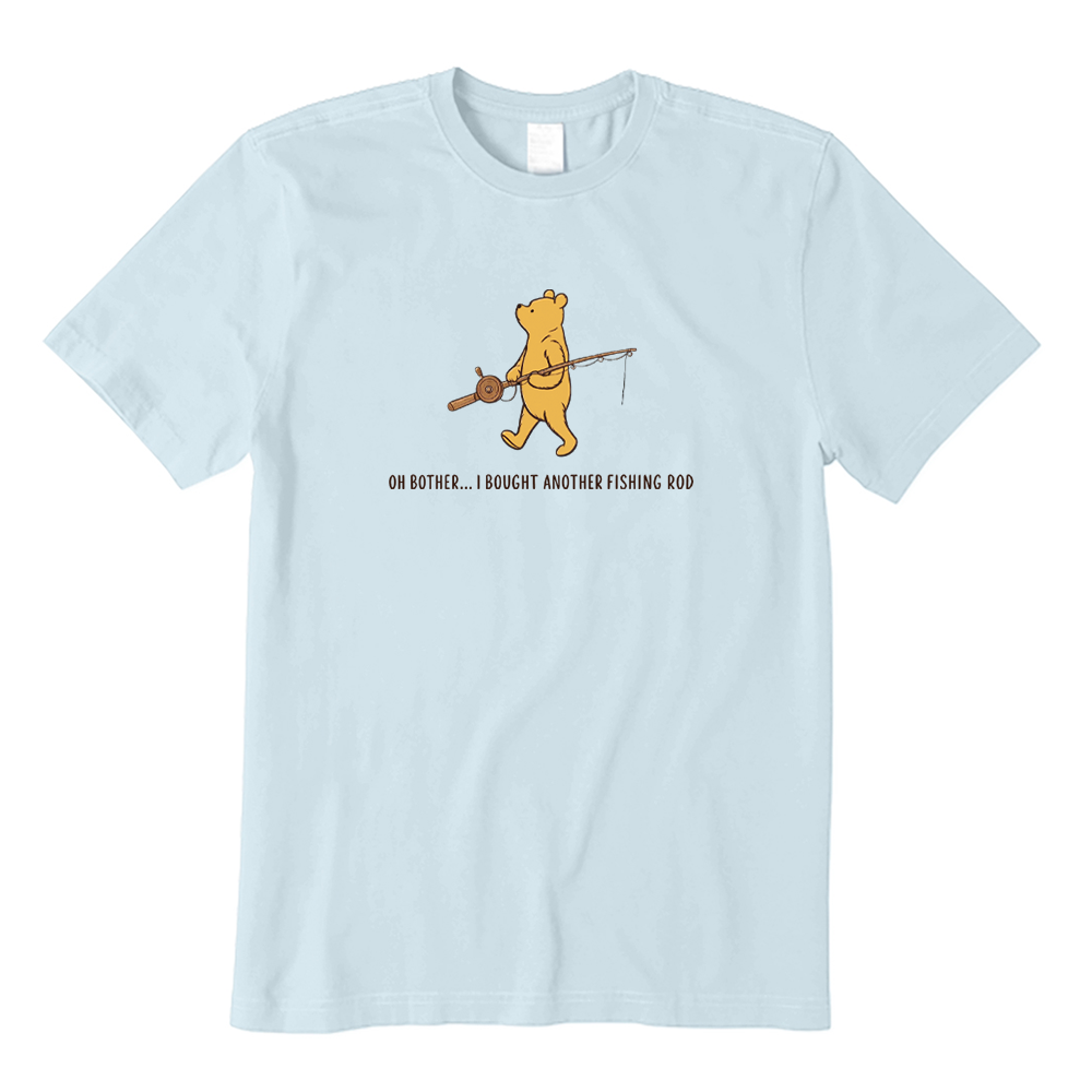 Oh Bother I Bought Another Fishing Rod Funny Fishing T-Shirt