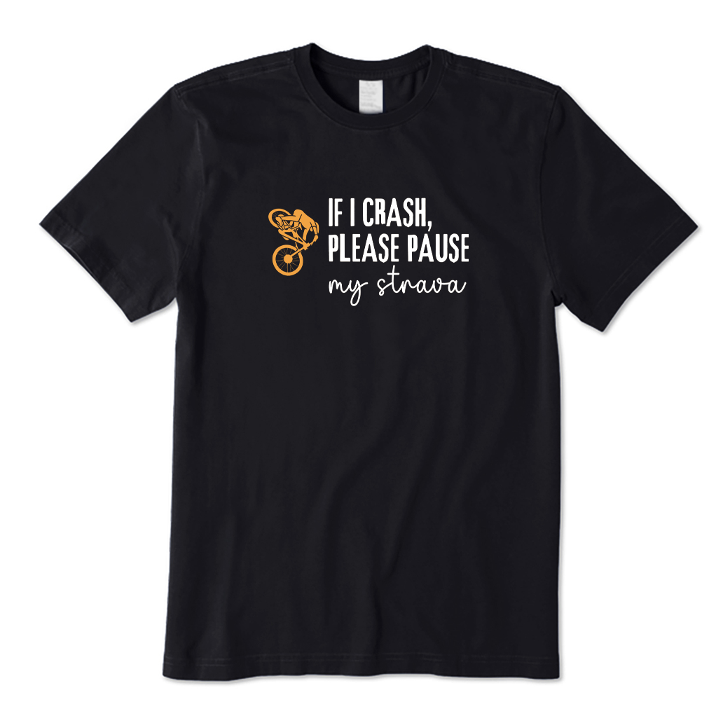 If I Crash Please Pause My App Cycling T-shirt