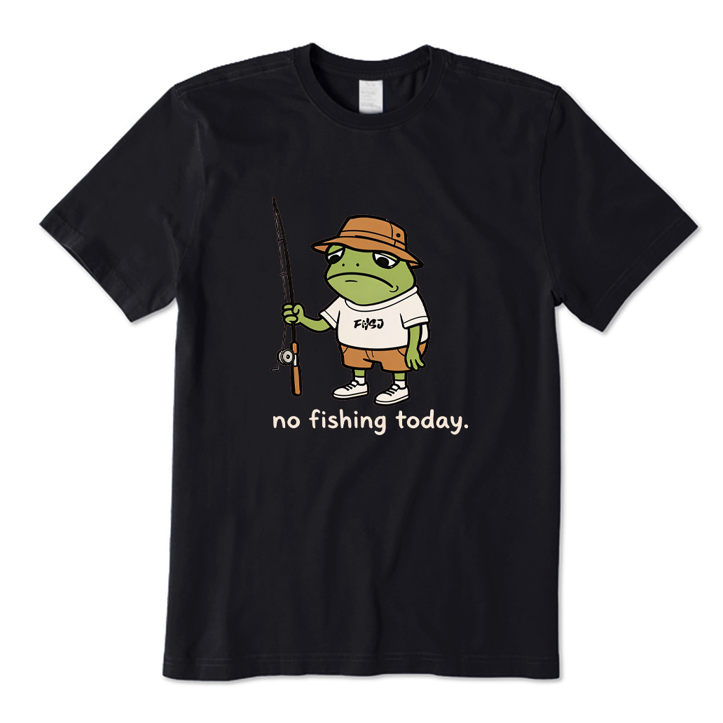 No Fishing Today Frog T-shirt